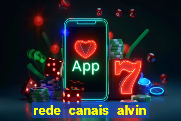 rede canais alvin e os esquilos